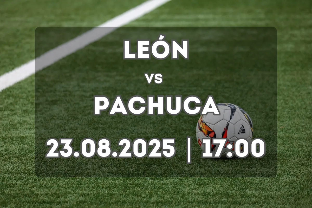 León vs Pachuca: Análisis y expectativas previas