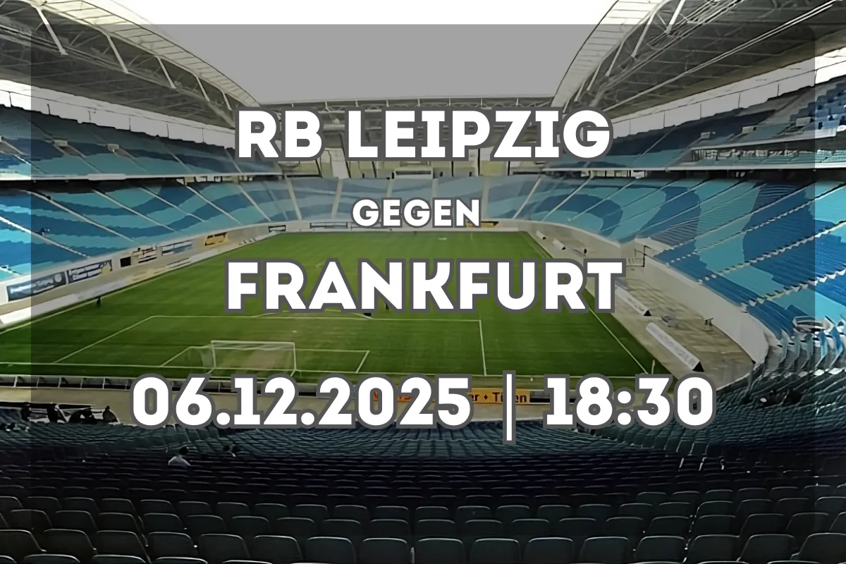 RB Leipzig vs Eintracht Frankfurt: Vorschau und Einschätzung (06.12.2025)