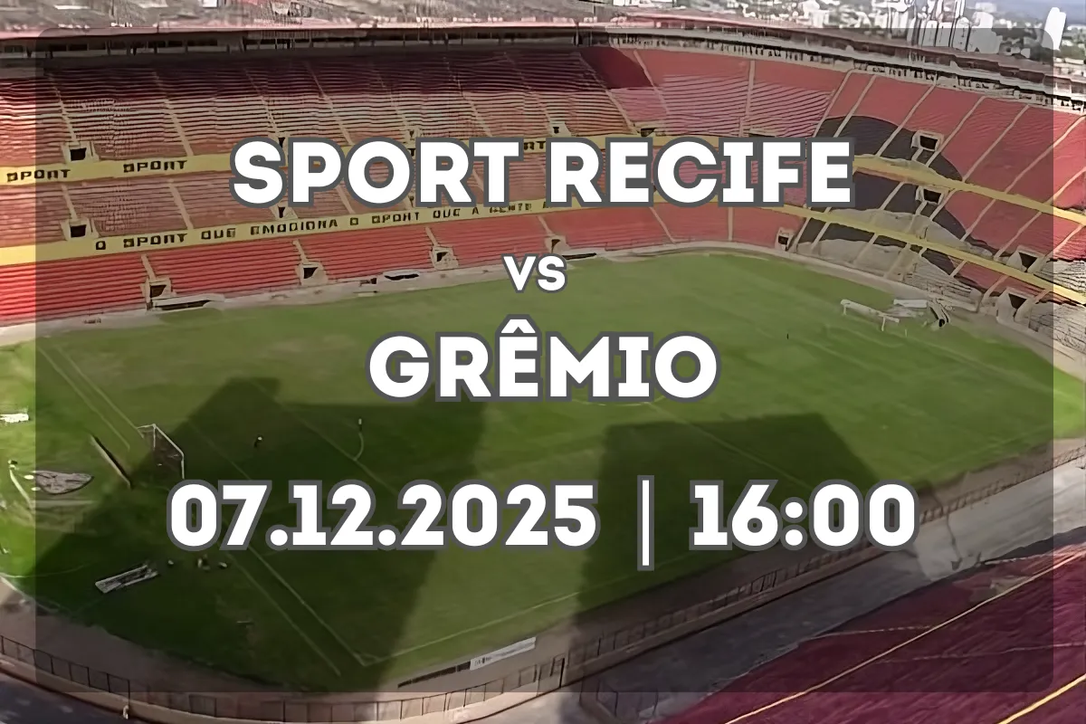 Sport Recife x Grêmio: análise completa e previsão do duelo