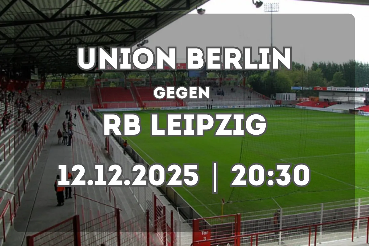 FC Union Berlin – RB Leipzig: Analyse, Form & Prognose (12.12.2025)