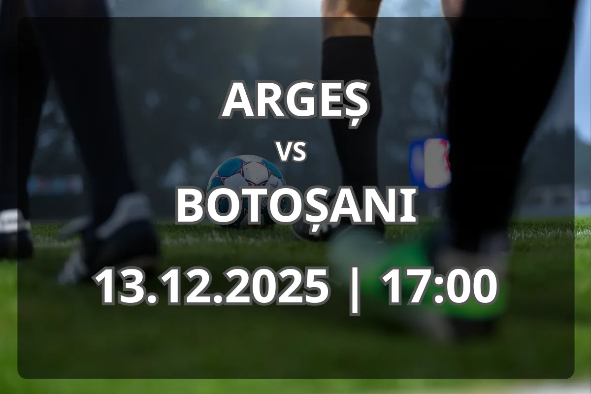 Argeș – Botoșani: duel echilibrat în Superliga României