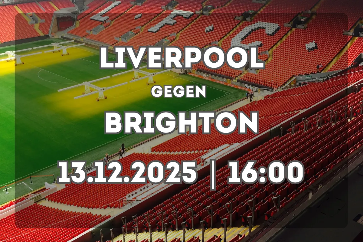 Liverpool – Brighton & Hove Albion: Vorschau und Spielanalyse
